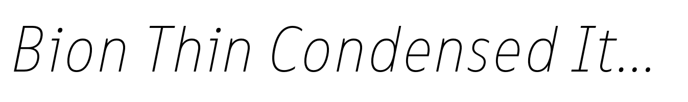 Bion Thin Condensed Italic